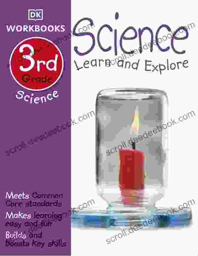 A Child Conducting A Science Experiment Using A DK Workbooks Science Third Grade Workbook DK Workbooks: Science Third Grade: Learn And Explore