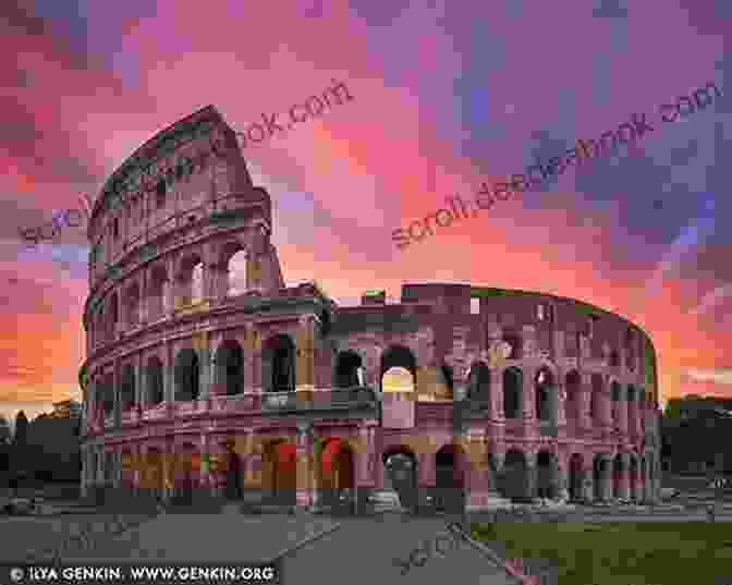 The Colosseum, An Imposing Symbol Of Ancient Rome. Courage In The Colosseum (Virtue Adventures 2)