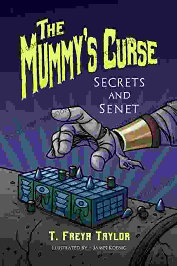 The Mummy Curse Senet The Mummy S Curse: Secrets And Senet