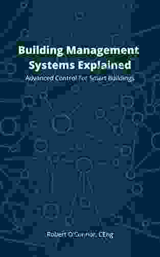 Building Management Systems Explained: Advanced Control For Smart Buildings