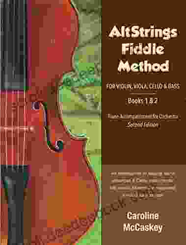 AltStrings Fiddle Method for Violin (Orchestra) Viola Cello and Bass Piano Accompaniment Second Edition 1 And 2