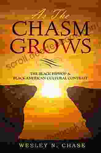 As The Chasm Grows (The Black HipHop Black American Cultural Contrast)