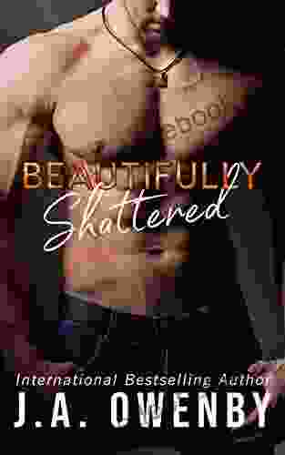 Beautifully Shattered: Beautifully Damaged Three (Beautifully Damaged 3)