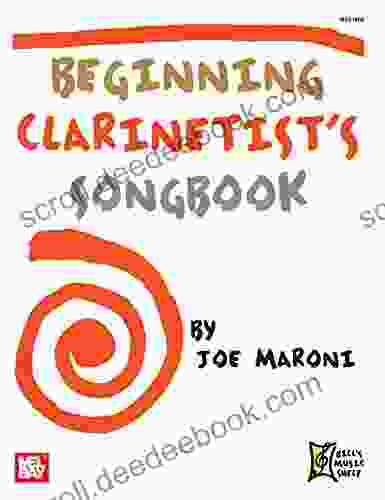 Beginning Clarinetist S Songbook Joe Maroni