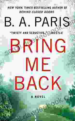 Bring Me Back: A Novel