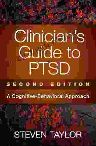 Clinician S Guide To PTSD Second Edition: A Cognitive Behavioral Approach