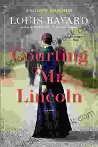 Courting Mr Lincoln: A Novel