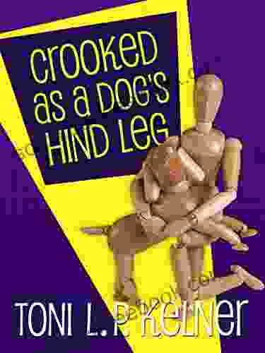 Crooked As A Dog S Hind Leg (A Laura Fleming Mystery)