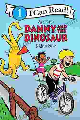 Danny And The Dinosaur Ride A Bike (I Can Read Level 1)