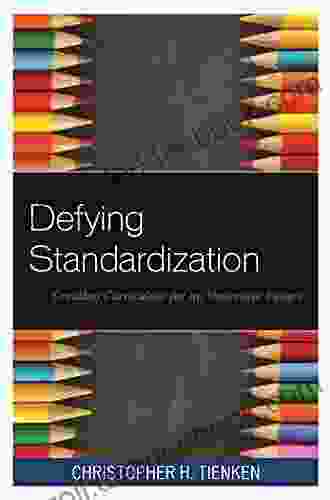 Defying Standardization: Creating Curriculum For An Uncertain Future