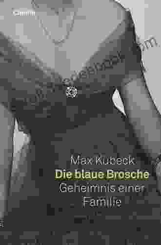 Die blaue Brosche: Geheimnis einer Familie