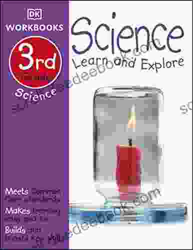 DK Workbooks: Science Third Grade: Learn and Explore