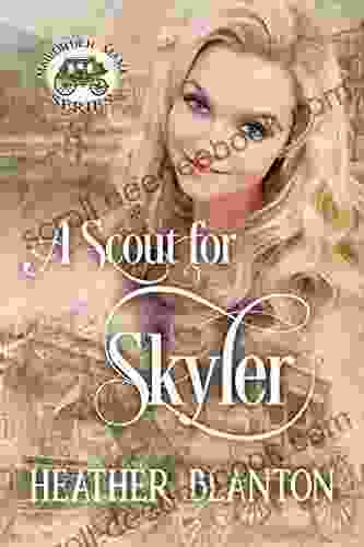 A Scout For Skyler (Mail Order Mama 16): A Fish Out Of Water Historical Romance