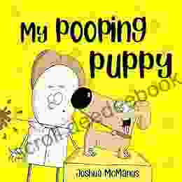 My Pooping Puppy (Childrens Books): Childrens 2 7 (Giggletastic Stories 2)