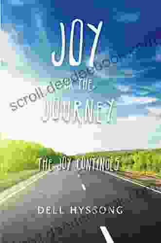 Joy For The Journey: The Joy Continues