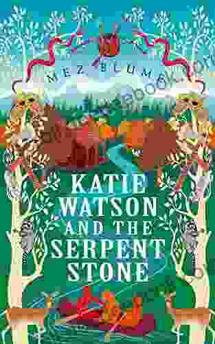 Katie Watson And The Serpent Stone (Katie Watson Mysteries In Time 2)