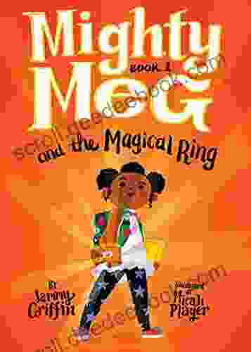 Mighty Meg 1: Mighty Meg And The Magical Ring