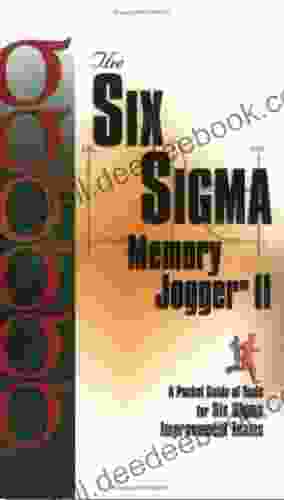 Six Sigma Memory Jogger II: A Pocket Guide