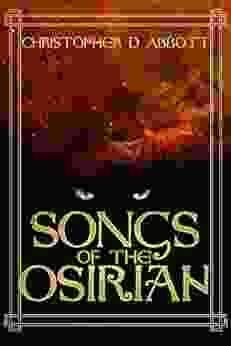 Songs Of The Osirian Christopher D Abbott