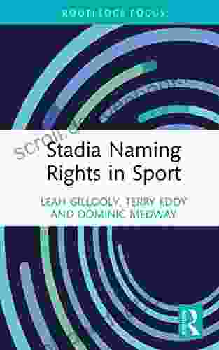 Stadia Naming Rights In Sport (Sport Business Insights)