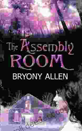 The Assembly Room Bryony Allen