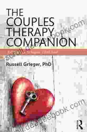 The Couples Therapy Companion: A Cognitive Behavior Workbook