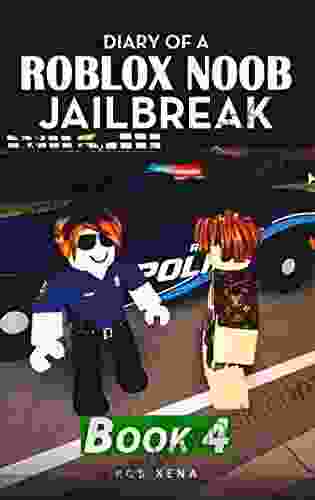 Diary Of A Roblox Noob Jailbreak: 4