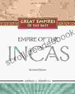 Empire Of The Incas (Great Empires Of The Past (Library))