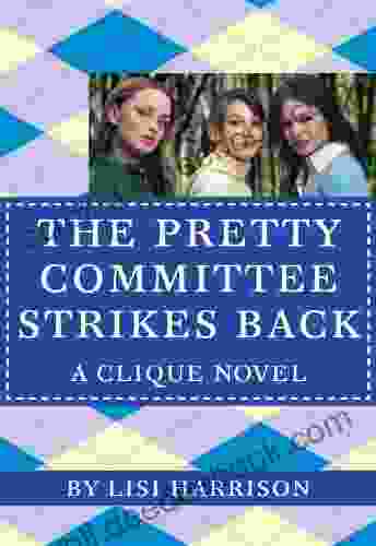 The Pretty Committee Strikes Back (The Clique 5)