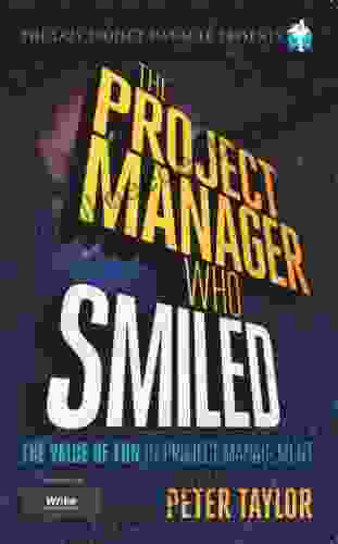 The Project Manager Who Smiled (The Lazy Project Manager)