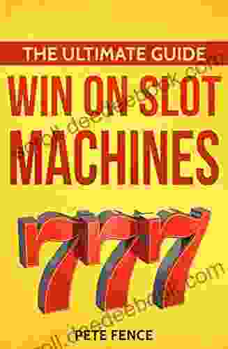 THE ULTIMATE GUIDE: Win In Casinos Slot Machines