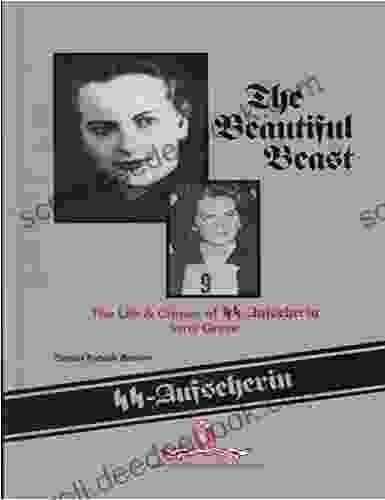 The Beautiful Beast: The Life Crimes Of SS Aufseherin Irma Grese