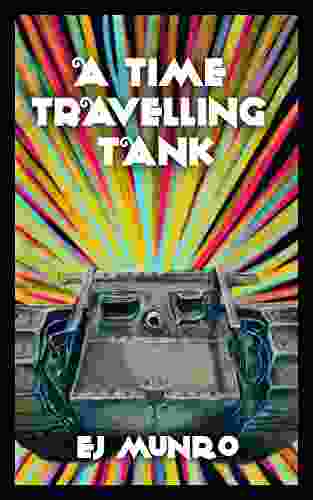 A Time Travelling Tank Markus Willinger