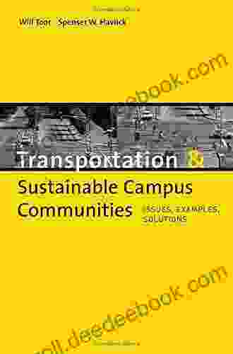 Transportation And Sustainable Campus Communities: Issues Examples Solutions