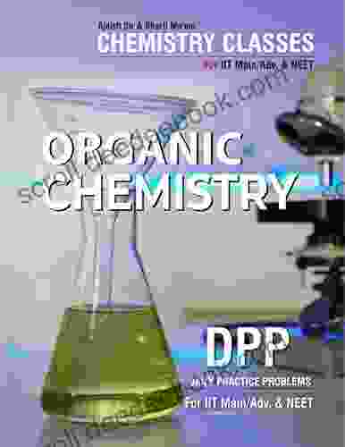 Organic Chemistry DPP: Boost Your Preparation of IIT Main/Advanced Or NEET