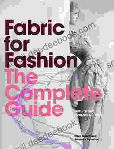 Fabric For Fashion: The Complete Guide: Natural And Man Made Fibres