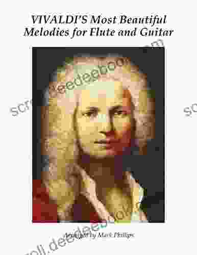 Vivaldi S Most Beautiful Melodies For Flute And Guitar